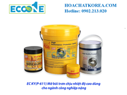 EC KY(P-611) Mỡ bôi trơn chịu nhiệt độ cao dùng cho ngành công nghiệp nặng